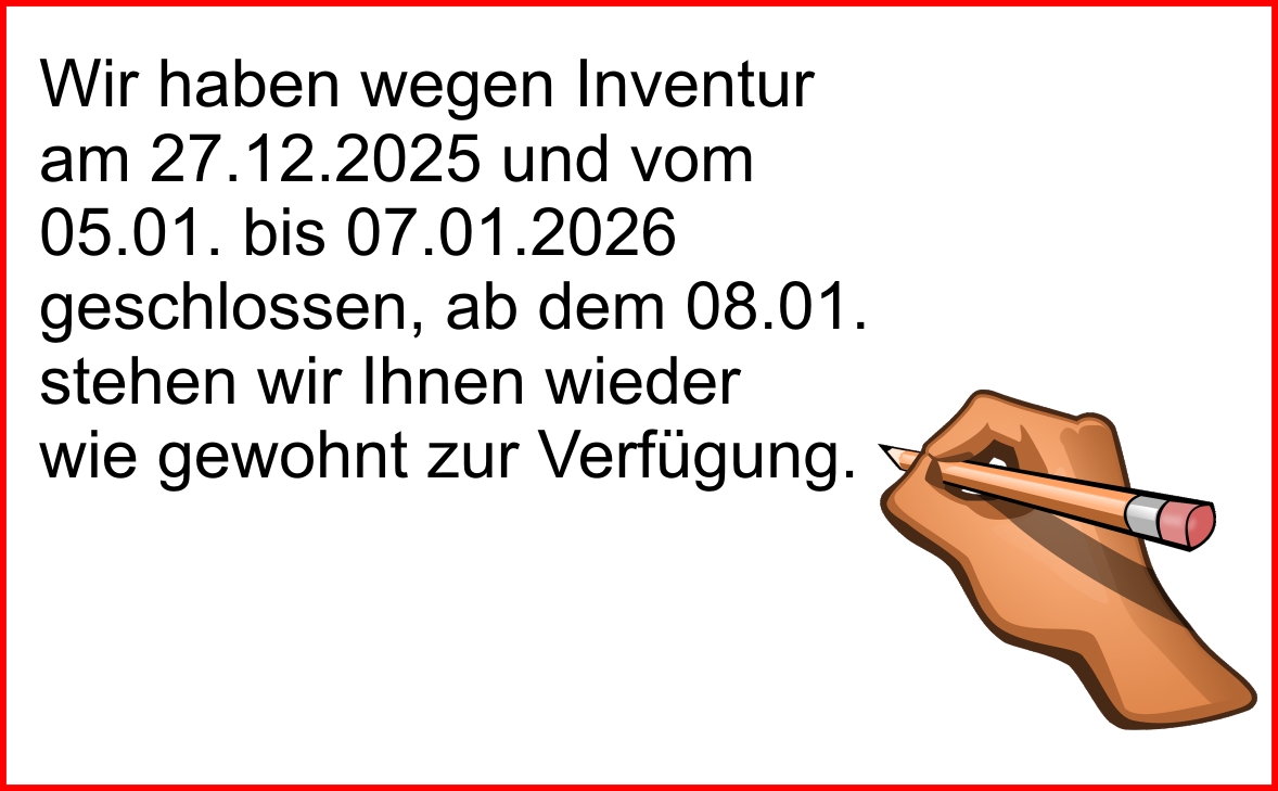 geänderte Öffnungszeiten wegen Inventur